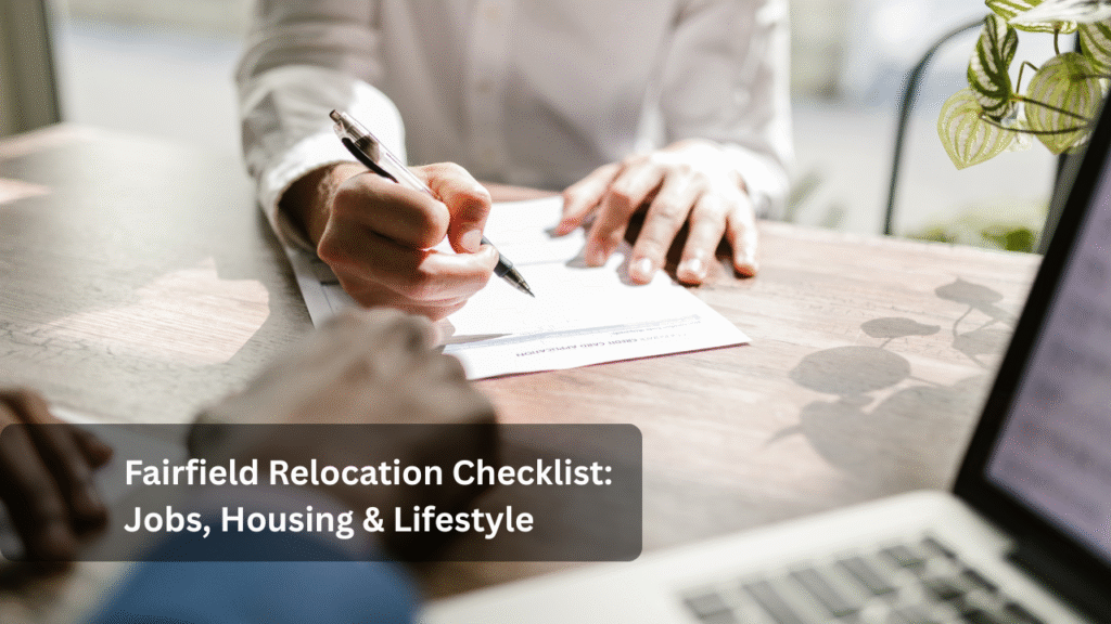 Fairfield Relocation Checklist_ Jobs, Housing & Lifestyle